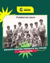 Jacuí 211 anos - Futebol 